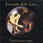 LOCANDA DELLE FATE / ロカンダ・デッレ・ファーテ / HOMO HOMINI LUPUS