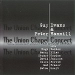 GUY EVANS/PETER HAMMILL / ガイ・エヴァンス&ピーター・ハミル / THE UNION CHAPEL CONCERT