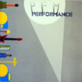 PFM / ピー・エフ・エム / PERFORMANCE
