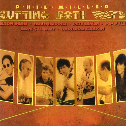 PHIL MILLER / フィル・ミラー / CUTTING BOTH WAYS