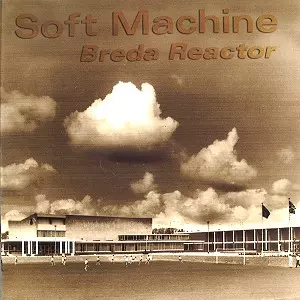 BREDA REACTOR/SOFT MACHINE/ソフト・マシーン/《NICE PRICE SERIES