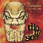 DIONYSOS / ディオニソス / PIONNIER 1969 - 1994