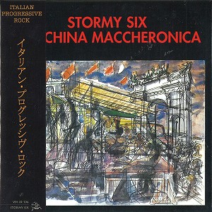 STORMY SIX / ストルミィ・シックス / MACCHINA MACCHERONICA - REMASTER