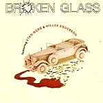 BROKEN GLASS / ブロークン・グラス / BROKEN GLASS