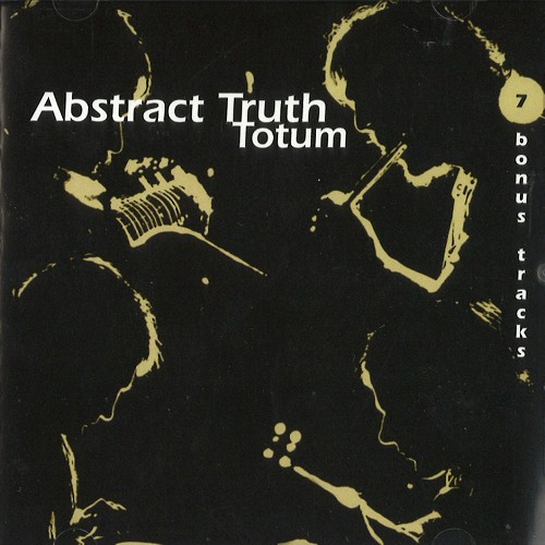 ABSTRACT TRUTH / アブストラクト・トゥルース / TOTUM - 24BIT DIGITAL REMASTER