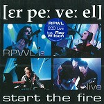 RPWL / START THE FIRE