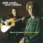 SHIRLEY COLLINS/DAVY GRAHAM / シャーリー・コリンズ&デイヴィー・グラハム / FOLKS ROOTS,NEW ROUTES - REMASTER