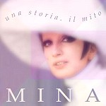 MINA (ITA) / ミーナ / UNA STORIA IL MITO