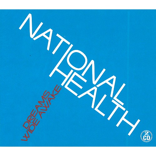 NATIONAL HEALTH / ナショナル・ヘルス / DREAMS WIDE AWAKE