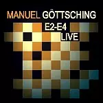 マニュエル・ゲッチング　E2-E4 LIVE IN JAPAN 国内盤 E2-E4 LIVE/MANUEL GOTTSCHING/マニュエル・ゲッチング