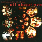 ALL ABOUT EVE / オール・アバウト・イヴ / LIVE & ELECTRIC AT THE UNION CHAPEL