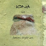 IONA (PROG) / アイオナ / HEAVEN'S BRIGHT SUN
