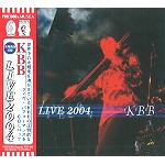 KBB / ケービービー / LIVE 2004