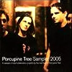 PORCUPINE TREE SAMPLER 2005/PORCUPINE TREE/ポーキュパイン・ツリー