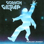 GORDON GILTRAP / ゴードン・ギルトラップ / PERILOUS JOURNEY