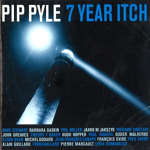 PIP PYLE / ピップ・パイル / 7 YEAR ITCH