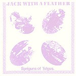 SPRIGUNS OF TOLGUS / スプリガンズ・オブ・トルガス / JACK WITH A FEATHER