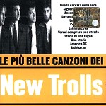 NEW TROLLS / ニュー・トロルス / LE PIU BELLE CANZONI DEI