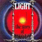 LIGHT / ライト / THE STORY OF MOSES - DIGITAL REMASTER