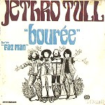 BOUREE/FAT MAN/LIVING IN THE PAST/DRIVING SONG/JETHRO TULL 