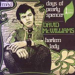 DAVID McWILLIAMS / デイヴィッド・マクウィリアムズ / DAYS OF PEARLY SPENCER/HARLEM LADY/THIS SIDE OF HEAVEN/POVERTY STREET