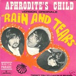 APHRODITE'S CHILD / アフロディテス・チャイルド / RAIN AND TEARS/DON'T TRY TO CATCH A RIVER/IT'S FIVE O'CLOCK/FUNKY MARY
