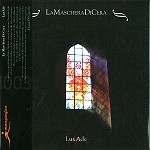 LA MASCHERA DI CERA / マスケッラ・ディ・チェッラ / LuxAde
