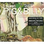 THUMP'N PIG & PUFF'N BILLY / DOWNUNDA - DIGITAL REMASTER