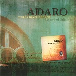 ADARO / WORDS NEVER SPOKEN: EXPANDED EDITION