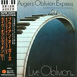 BRIAN AUGER'S OBLIVION EXPRESS / ブライアン・オーガーズ・オブリヴィオン・エクスプレス / ライヴ・オブリヴィオン VOL.1 - リマスター