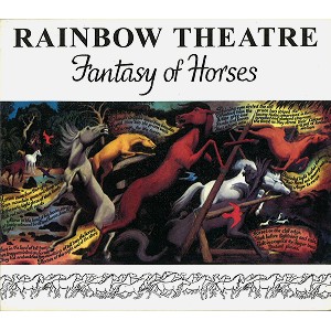RAINBOW THEATRE / レインボー・シアター / FANTASY OF HORSES - DIGITAL REMASTER