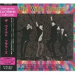 WILDE FLOWERS / ワイルド・フラワーズ / ザ・ワイルド・フラワーズ