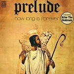 PRELUDE / プレリュード / HOW LONG IS FOREVER - REMASTER / ハウ・ロング・イズ・フォーエヴァー