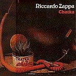 RICCARDO ZAPPA / リッカルド・ザッパ / CHATKA - REMASTER