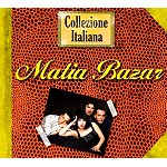 MATIA BAZAR / マティア・バザール / COLLEZIONE ITALIANA