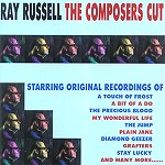 RAY RUSSELL / レイ・ラッセル / THE COMPOSERS CUT