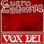 VOX DEI / ヴォックス・デイ / CUERO CALIENTE