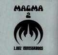 MAGMA (PROG: FRA) / マグマ / 2(1001°Centigrades)