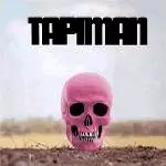 TAPIMAN / TAPIMAN