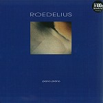 HANS-JOACHIM ROEDELIUS / ハンス・ヨアヒム・ローデリウス / PIANO PIANO - 180g VINYL/REMASTER