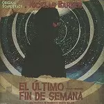 NICKLAS BARKER / ニクラス・バーカー / EL ÚLTIMO FIN DE SEMANA: LIMITED VINYL