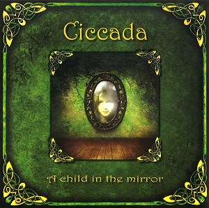 CICCADA / シッカーダ / A CHILD IN THE MIRROR - 180g LIMITED VINYL