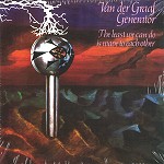 VAN DER GRAAF GENERATOR / ヴァン・ダー・グラフ・ジェネレーター / LEAST WE CAN DO IS WAVE TO EACH OTHER: VINYL DOUBLE ALBUM - 180g VINYL/DIGITAL REMASTER 