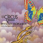 CIRCUS 2000 / AN ESCAPE FROM A BOX(FUGA DALL'INVOLUCRO) - 180g LIMITED VINYL/REMASTER