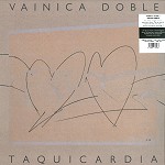 VAINICA DOBLE / TAQUICARDIA - 180g LIMITED VINYL