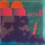 ET CETERA (DEU) / エト・セトラ (Germany) / ET CETERA - 180g LIMITED VINYL/DIGITAL REMASTER