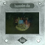 HAZE (GER) / HAZECOLOR-DIA - 180g LIMITED VINYL/REMASTER