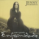 JENNY SORRENTI / ジェニー・ソレンティ / COM'E GRANDE ENFERMIDADE - LIMITED VINYL
