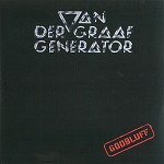 VAN DER GRAAF GENERATOR / ヴァン・ダー・グラフ・ジェネレーター / GODBLUFF: VINYL DOUBLE ALBUM - 180g VINYL/DIGITAL REMASTER
