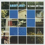 SAINT JUST / サン・ジュスト / LA CASA DEL LAGO - 180g VINYL